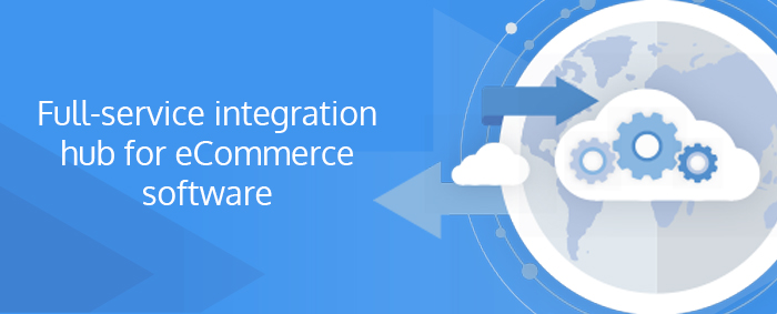Full-service integration hub for eCommerce software